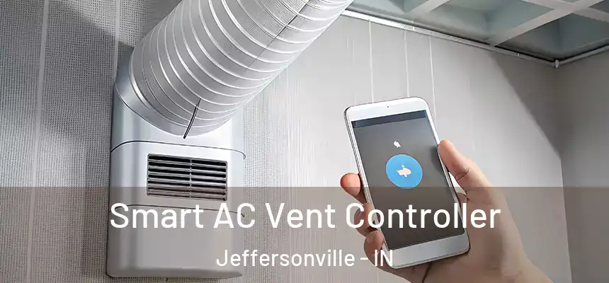 Smart AC Vent Controller Jeffersonville - IN